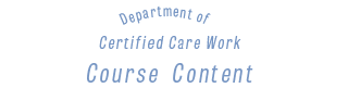 Department of Certified Care Work Course Content